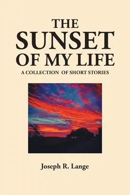 Západ slnka môjho života - The Sunset of My Life