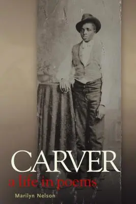 Carver: Život v básňach - Carver: A Life in Poems
