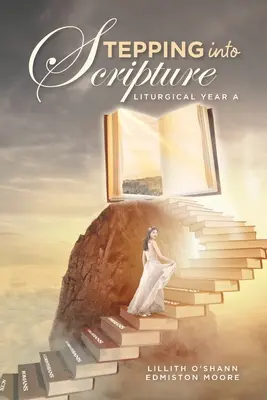 Krok do Písma: Liturgický rok A - Stepping into Scripture: Liturgical Year A