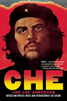 Che Guevara: Revolučný život - Che Guevara: A Revolutionary Life