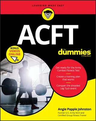 Acft Army Combat Fitness Test for Dummies: Kniha + online videá - Acft Army Combat Fitness Test for Dummies: Book + Online Videos