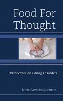 Potraviny na zamyslenie: Perspektívy porúch príjmu potravy - Food for Thought: Perspectives on Eating Disorders