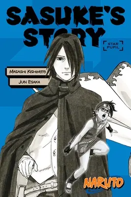 Naruto: Sasukeho príbeh - Hviezdny žiak - Naruto: Sasuke's Story--Star Pupil