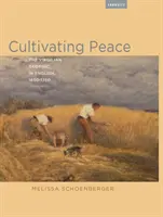 Pestovanie mieru: The Virgilian Georgic in English, 1650-1750 - Cultivating Peace: The Virgilian Georgic in English, 1650-1750