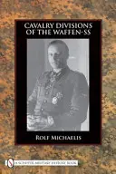 Jazdecké divízie Waffen-SS - Cavalry Divisions of the Waffen-SS