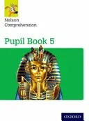 Nelson Comprehension: Ročník 5/Základná škola 6: Pupil Book 5 - Nelson Comprehension: Year 5/Primary 6: Pupil Book 5