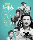 The Essentials: 52 filmov, ktoré musíte vidieť, a prečo sú dôležité - The Essentials: 52 Must-See Movies and Why They Matter