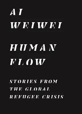 Human Flow: Príbehy z globálnej utečeneckej krízy - Human Flow: Stories from the Global Refugee Crisis