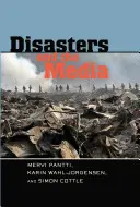 Katastrofy a médiá - Disasters and the Media