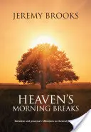 Nebeské ranné prestávky - Heaven'S Morning Breaks