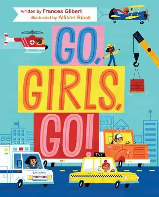 Do toho, dievčatá, do toho! - Go, Girls, Go!