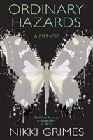 Obyčajné nebezpečenstvá: A Memoir - Ordinary Hazards: A Memoir