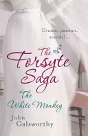 Sága rodu Forsytovcov: Biela opica (4) - The Forsyte Saga: The White Monkey (4)