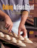 Pečenie remeselného chleba: 10 odborných receptov na pečenie lepšieho chleba doma - Baking Artisan Bread: 10 Expert Formulas for Baking Better Bread at Home