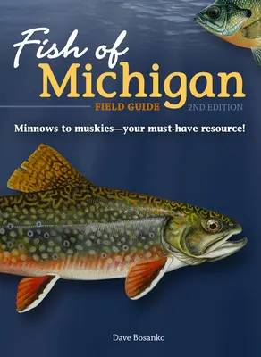 Terénny sprievodca rybami Michiganu - Fish of Michigan Field Guide