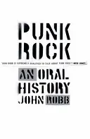 Punk rock - ústna história - Punk Rock - An Oral History