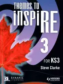 Témy na inšpiráciu pre žiakov Ks3 Pupil'sbook 3 - Themes to Inspire for Ks3 Pupil'sbook 3
