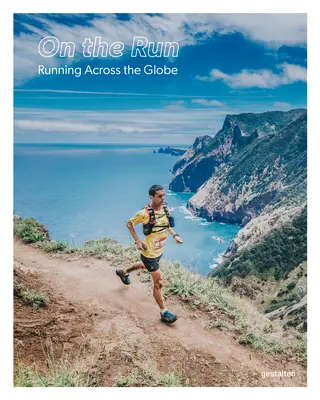Na úteku: Beh naprieč svetom - On the Run: Running Across the Globe