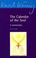Kalendár duše: komentár - The Calendar of the Soul: A Commentary