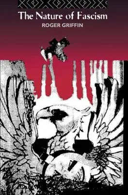 Povaha fašizmu - The Nature of Fascism