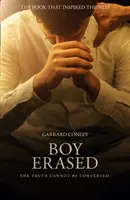 Boy Erased - Memoáre o identite, viere a rodine - Boy Erased - A Memoir of Identity, Faith and Family