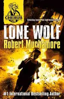 CHERUB: Osamelý vlk - kniha 16 - CHERUB: Lone Wolf - Book 16