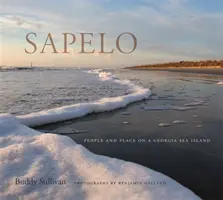 Sapelo: Ľudia a miesto na morskom ostrove v Georgii - Sapelo: People and Place on a Georgia Sea Island