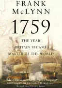 1759 - Rok, keď sa Británia stala pánom sveta - 1759 - The Year Britain Became Master of the World
