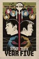 Star Trek: Rok päť - Koniec Odysey (Kniha 1) - Star Trek: Year Five - Odyssey's End (Book 1)