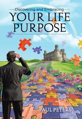 Objavenie a prijatie svojho životného cieľa - Discovering and Embracing Your Life Purpose