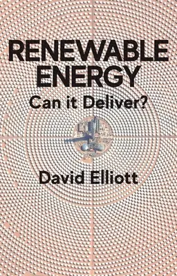 Obnoviteľné zdroje energie: Môže priniesť výsledky? - Renewable Energy: Can It Deliver?