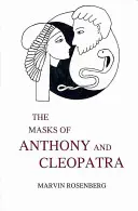 Masky Antonína a Kleopatry - The Masks of Anthony and Cleopatra