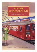 Vražda v podzemí - Murder Underground