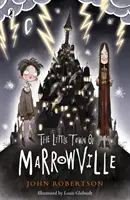 Mestečko Marrowville - Little Town of Marrowville