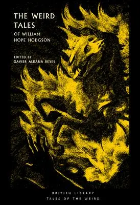 Podivné poviedky Williama Hopea Hodgsona - The Weird Tales of William Hope Hodgson