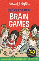 Tajná sedmička: Tajná sedmička - 100 zábavných hádaniek, ktoré sú pre vás výzvou - Secret Seven: Secret Seven Brain Games - 100 fun puzzles to challenge you