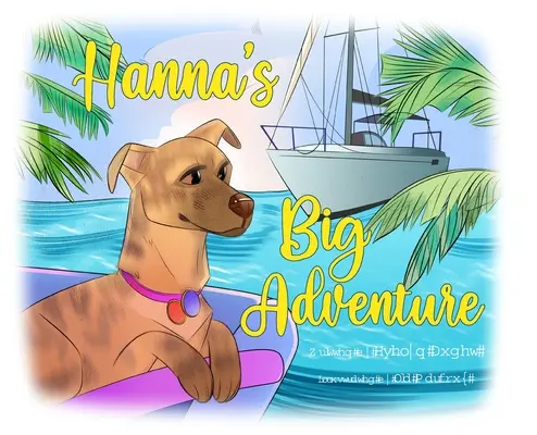 Hannino veľké dobrodružstvo - Hanna's Big Adventure