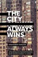 Mesto vždy víťazí - City Always Wins