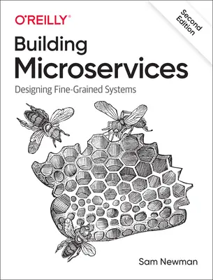 Budovanie mikroslužieb: Navrhovanie systémov s jemnou štruktúrou (Fine-Grained Systems) - Building Microservices: Designing Fine-Grained Systems