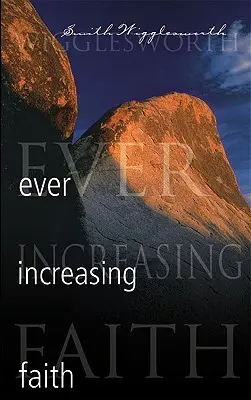 Stále väčšia viera - Ever Increasing Faith