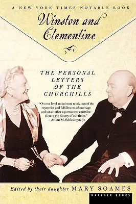 Winston a Celementine: Osobné listy manželov Churchillovcov - Winston and Celementine: The Personal Letters of the Churchills