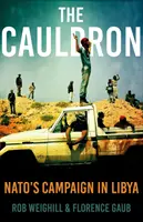 Kotol - Kampaň NATO v Líbyi - Cauldron - NATO's Campaign in Libya