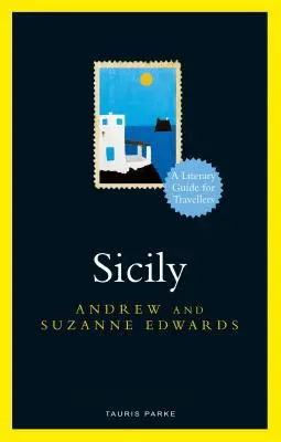 Sicília: Literárny sprievodca pre cestovateľov - Sicily: A Literary Guide for Travellers