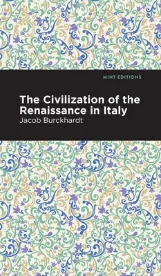 Civilizácia renesancie v Taliansku - The Civilization of the Renaissance in Italy