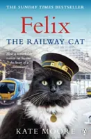 Železničný kocúr Felix - Felix the Railway Cat