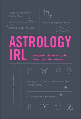Astrológia Irl: Hviezdna astrológia: rady do života priamo od hviezd... - Astrology Irl: Straight-Talking Life Advice Direct from the Stars...