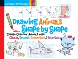 Kreslenie zvierat podľa tvarov, 2: Vytváranie kreslených zvierat pomocou kruhov, štvorcov, obdĺžnikov a trojuholníkov - Drawing Animals Shape by Shape, 2: Create Cartoon Animals with Circles, Squares, Rectangles & Triangles