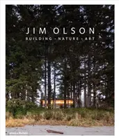 Jim Olson - Stavebníctvo * Príroda * Umenie - Jim Olson - Building * Nature * Art