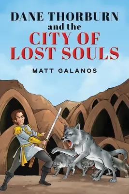 Dane Thorburn a mesto stratených duší - Dane Thorburn and The City of Lost Souls