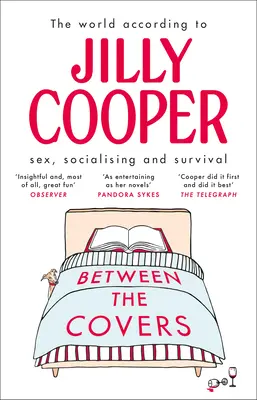 Medzi obálkami: Jilly Cooperová o sexe, socializácii a prežití - Between the Covers: Jilly Cooper on Sex, Socialising and Survival